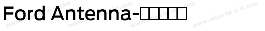 Ford Antenna字体转换